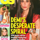 Image for article titled This Week In Tabloids: Details of Demi's Demented, Druggy Downfall
